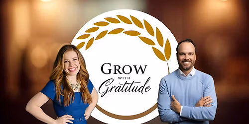 Grow With Gratitude