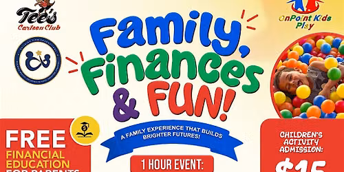 Family, Finances and Fun!