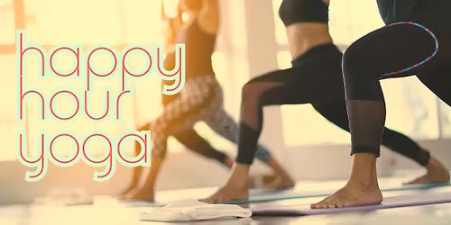 Happy Hour Yoga