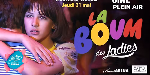 La Boum des Ladies - Cine Plein Air au Ch\u00e2teau de Waroux