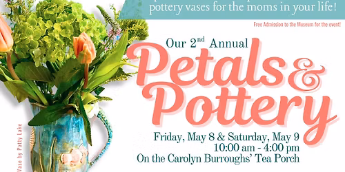 2nd Annual Petals & Pottery