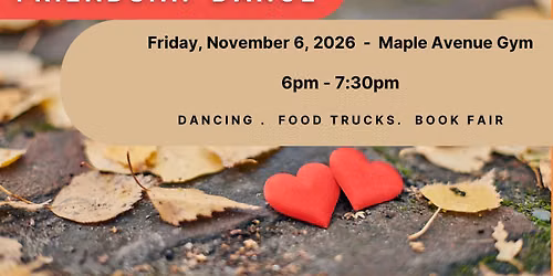 Friendship Dance - Hosted by Maple Avenue Home and School