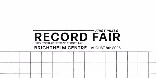 First Press Record Fair at The Brighthelm Centre 