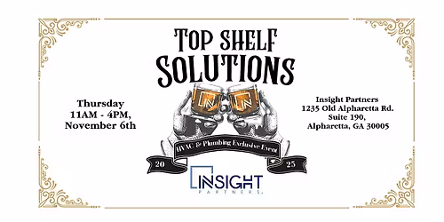 Top Shelf Solutions Insight Partners Exclusive HVAC\/Plumbing Event