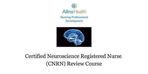 Certified Neuroscience Registered Nurse (CNRN) Review Course