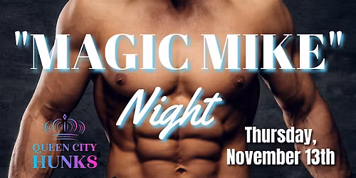 "MAGIC MIKE" Night Akron, OH (11\/13\/2025)