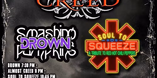 Almost Creed Soul To Squeeze & Drown at 89 North!
