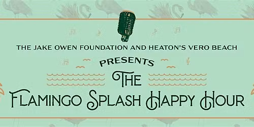 Jake Owen Foundation Flamingo Songwriter Splash at Heaton's Vero Beach!