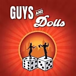 Guys and Dolls March 6 at 7:30
