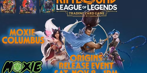 Riftbound Origins Release Event - Moxie Columbus