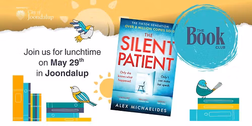 The Book Club (DAYTIME) The Silent Patient by Alex Michaelides 