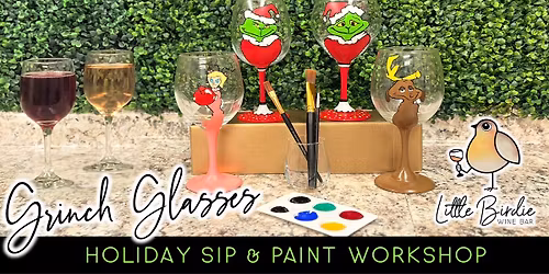Grinch & Friends | Wine Glass Sip & Paint Workshop