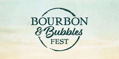 Bourbon & Bubbles Lexington