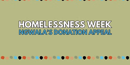 Homelessness Week Donation Appeal
