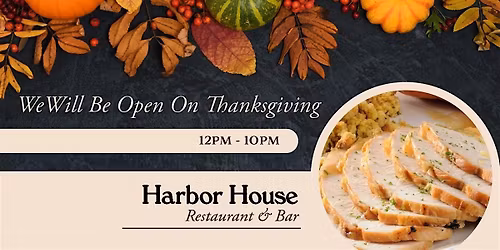 Celebrate Thanksgiving with a Feast at Harbor House