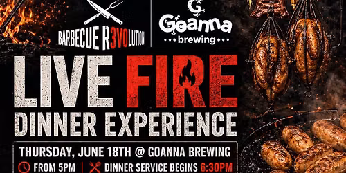 Live Fire Dinner Experience 