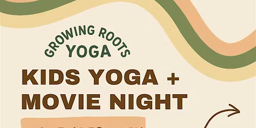Kids Night Out! To register email yogagrowingroots@gmail.com