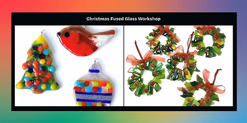 Kids Christmas Fused Glass Workshop