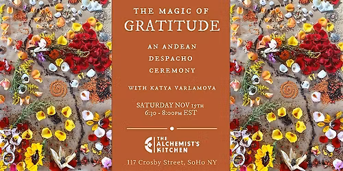 The Magic of Gratitude: Andean Despacho Ceremony