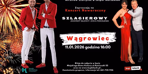 Koncert ,,Szlagierowy Zawr\u00f3t g\u0142owy" w W\u0105growcu