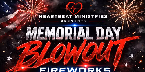 Memorial Day Blowout Party 