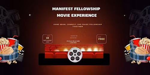 MANIFEST FELLOWSHIP MOVIE EXPERIENCE