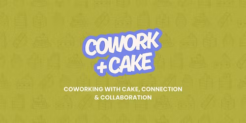 Cowork + Cake: Peterborough