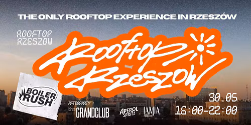 ROOFTOP RZESZ\u00d3W | Boiler Rush x Grand Club
