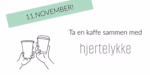Ta en kaffe sammen - med Hjertelykke
