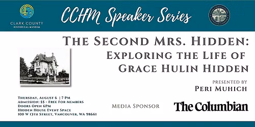 The Second Mrs. Hidden: Exploring the Life of Grace Hulin Hidden