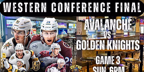 Avs vs Golden Knights \ud83c\udfd2 Game 3 \ud83c\udfd2 Western Conference Final