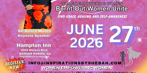 Women Empowering Women: Burnt-Out-Women-Unite 