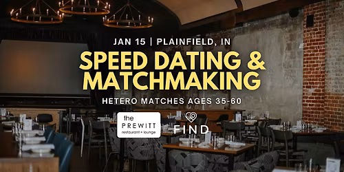 Speed Dating + Matchmaking for Singles Ages 35-60 | Plainfield, IN