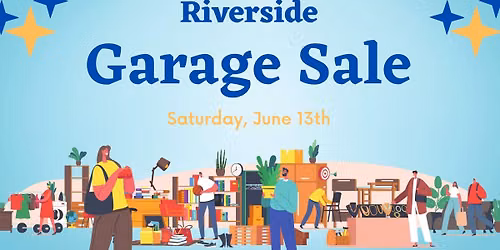 Riverside Citizens Association Neighborhood Garage Sale