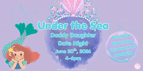 Under the Sea Daddy\/ Daughter Date Night