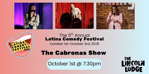 Latina Comedy Festival Presents: The Cabronas Show