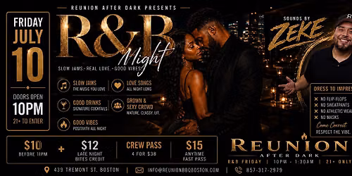R&B Friday @ Reunion After Dark (21+)  July  EDITION