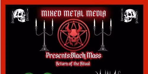MixedMetalMedia Presents BlackMass 2 Return of the Ritual