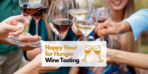 Happy Hour For Hunger Wine Tasting