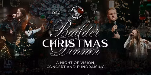 The River Worship - Builder Christmas Dinner