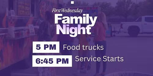 First Wednesday Family Night 