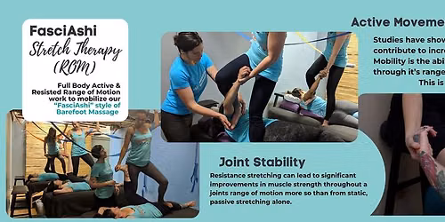 Stretch Therapy (ROM\/Range of Motion) training for Barefoot Massage Therapists!