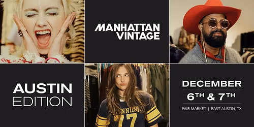 Manhattan Vintage | Austin Edition | December 6 - 7th