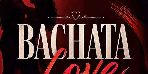 Bachata Love - May 15th