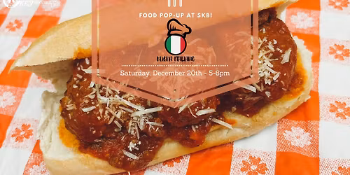 Buona Italiano - Food Pop-Up at SKB!
