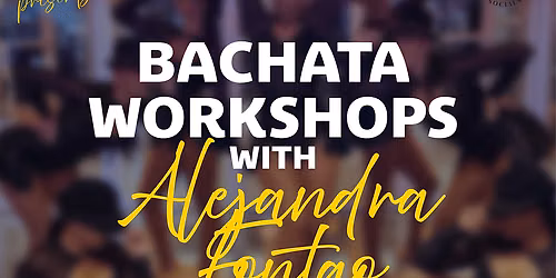 Bachata Workshops with Alejandra Fontao