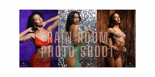 RAIN ROOM PHOTO SHOOT (November 21)