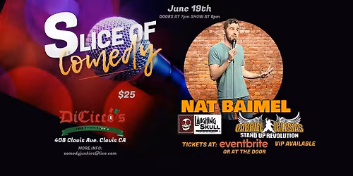 Slice of Comedy Headlining Nat Baimel