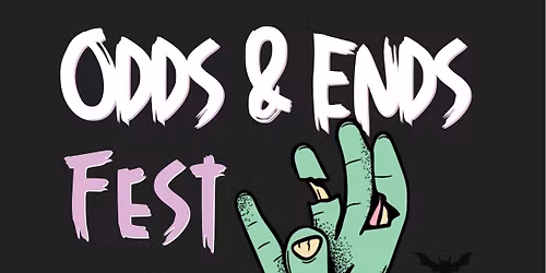 Odds & Ends Fest — Vintage, Oddities, Art & More!