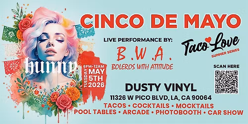 HUNNY | CINCO DE MAYO ~ TACO LOVE